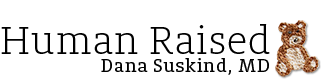 Human Raised, by Dana Suskind, MD Logo